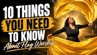 10 Things You NEED to Know About Flag Worship!