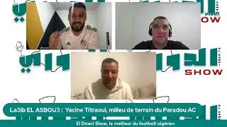 El Dawri Show. Jeudi 18 avril 2024 20h(Fr). Koussa Messaoud & la sécurité des arbitres