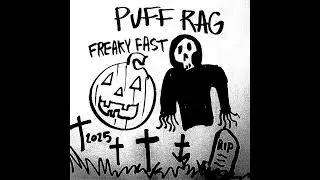 PUFF RAG - FREAKY FAST (FULL EP) (FASTCORE) (2025)