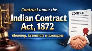 LEC -2 Contract under the Indian Contract Act, 1872 | Meaning, Essentials & Examples || #viral 