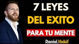 Las 7 Leyes Mentales del &Eacute;xito que Transformar&aacute;n tu Vida _ Daniel Habif