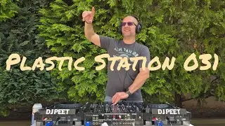 DJ Peet - Plastic Station 031 I Melodic Techno & Progressive House Mix 2025