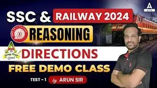 SSC & Railway 2024 | Directions Test - 1 | Free Demo Class | By Arun Sir