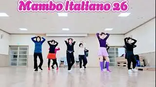 Mambo Italiano 26 - Line Dance | High Beginner | 맘보 이탈리아노 초급 라인댄스