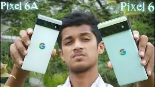Google Pixel 6 vs Pixel 6A : Camera Test - কোনটা কিনবেন !