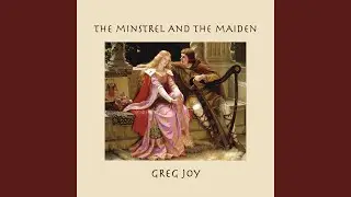 The Minstrel and the Maiden