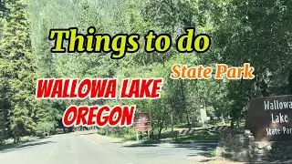Wallowa Lake State Park, things to do.  Camping, Tramway, Fishing, Boating, Mini Golf, Go Kart.