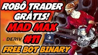 ROB&Ocirc; DERIV GR&Aacute;TIS COM LOSS VIRTUAL AO VIVO - BOT MAD MAX #11 - TRADER BOTS CLUB