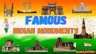 Indian Monuments for Kids | History & Fun Facts | Slokamithra