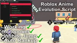 Roblox Anime Evolution Script (AUTOFARM, INFINITE JUMP AND MORE)