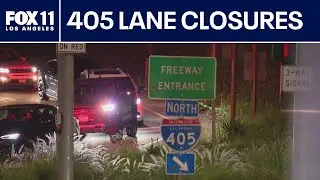 405 Freeway construction this weekend: What to know  | FOX 11 LA