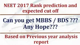 NEET 2017 Rank and college prediction