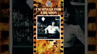 I&rsquo;m single for a Reason by Tessa Rae (full version)