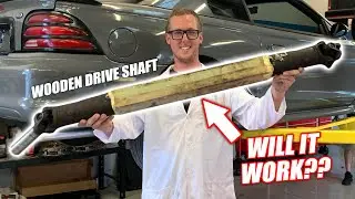 We Built a WOODEN Drive Shaft! Will It Survive a Clutch Drop?? (VERY SKETCHY)