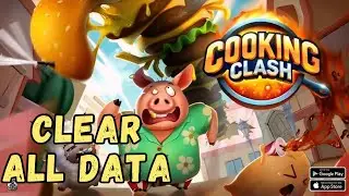 Как удалить все данные в Cooking Clash 2025?