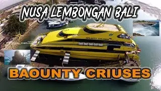 NUSA LEMBONGAN BALI WITH BOUNTY CRUISES II AF Travel Overland eps 5