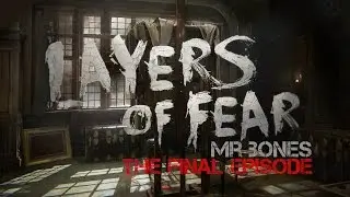 Layers of Fear  Mr Bones  THE FINAL EPISODE    1080p