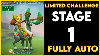 Grove Guardian Stage 1 Full Auto | Limited Challenge Grove Danger | Lords Mobile