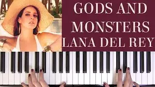 How To Play: Gods and Monsters - Lana Del Rey