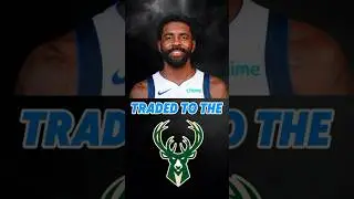 KYRIE IRVING TRADED TO THE BUCKS‼️#nba #nbatrade #nbanews #nbatradenews #viralshorts  #basketball