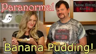 Paranormal banana pudding! Abigail Hitt.