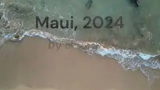 Maui, Hawaii by Drone - 2024