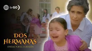 Dos Hermanas: Mery lloró al recordar cuando la separaron de su hermanita