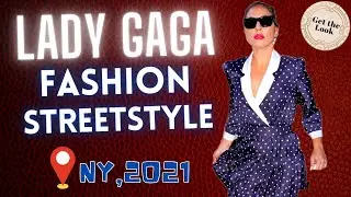 *NEW* #LadyGaga Fashion #streetstyle #Getthelook 22 #short