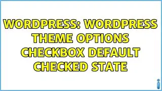 Wordpress: Wordpress theme options checkbox default checked state