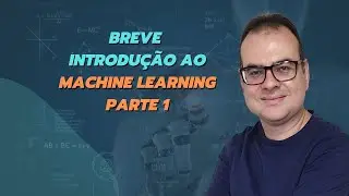 Breve Introdução ao Machine Learning - Parte 1