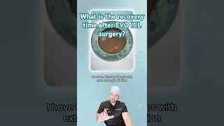 What is the recovery time after EVO ICL surgery?