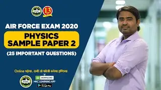 Air Force X and Y Group Exam 2020 - Physics Sample Paper 2
