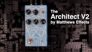 The Architech V2 by Matthews Effects