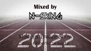 N-sKing - Modern Trance Show 2022 Favorite 20 Tracks