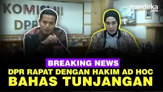 🔴LIVE- Kejutan Komisi III RDP dengan Hakim AD Hoc, Bahasa Tunjungan