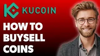 How To Buysell Coins On The Kucoin Spot Market Place [2025 Guide]