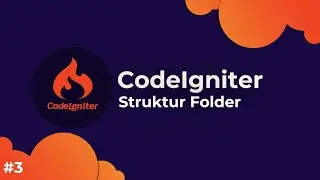 CodeIgniter4 #3 - Struktur Folder