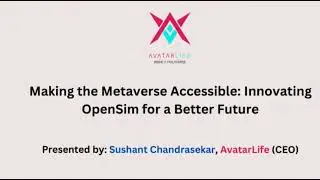 AvatarLife's OpenSim Conference Talk #gaming #metaverse #opensim #avatarlife