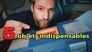 5 OBJETS INDISPENSABLES pour son VAN FOURGON AM&Eacute;NAG&Eacute; ou CAMPING CAR - la minutes Voyage Voyages