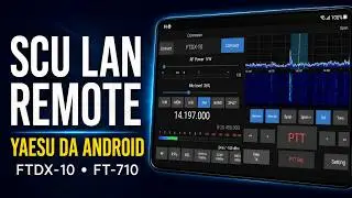 SCU LAN Remote – Controllo remoto Yaesu FTDX-10 e FT-710 da Android