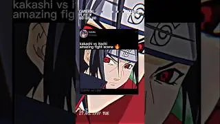 Kakashi vs itachi l Kakashi the copy ninja edit l #naruto