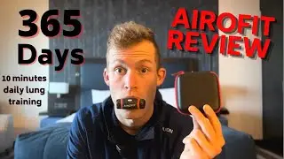 AIROFIT REVIEW - 365 days lung training ( 11.7L lung volume )
