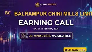Balrampur Chini Mills Limited | BALRAMCHIN | Earning Call | Alfa Finder