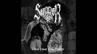 Sunder - Where Power Once Dwelled [Full Album]