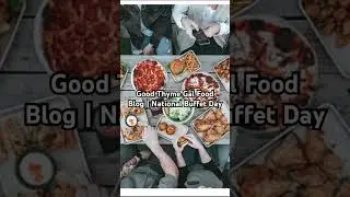 Happy National Buffet Day (01-03-26) #newmusic #song #buffet #buffetsetup #buffetlovers