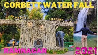 Corbett Waterfall || Ramnagar || Corbett Eco Park in Kaladhugi || Uttrakhand 2021|| Guide