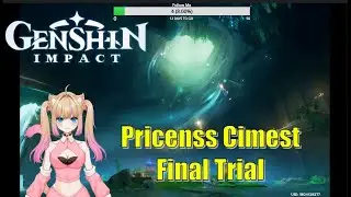 Princess Cimest and Faurobert final Trial, Milameowz - Genshin Impact