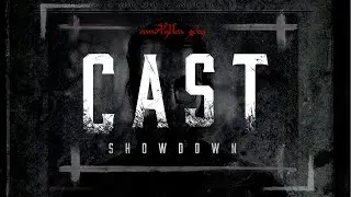 CAST: Showdown [EP2] - THEFAILSPAWNER