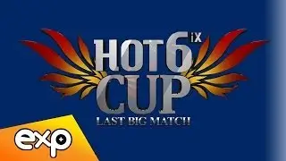 Ro8 Match4 Set3, 2013 HOT6ix CUP Last Big Match