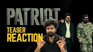 Patriot Teaser Reaction | Mammootty | Mohanlal | Mahesh Narayanan | Fahadh Faasil | Kunchako Boban